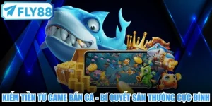 Kiếm Tiền Từ Game Bắn Cá - Bí Quyết Săn Thưởng Cực Đỉnh