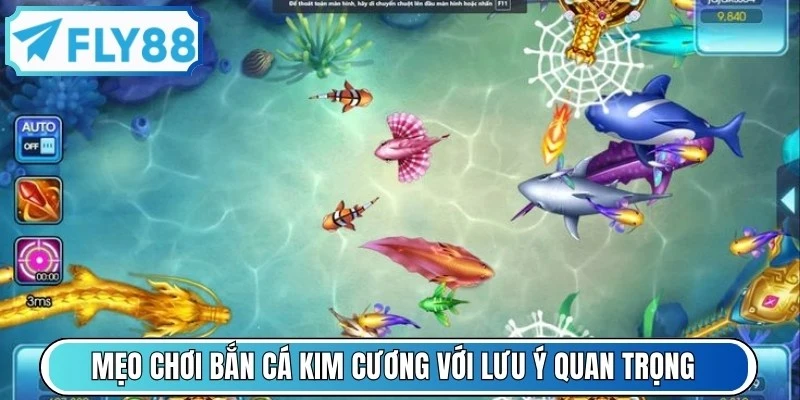 Mẹo chơi bắn cá kim cương với lưu ý quan trọng bạn cần biết