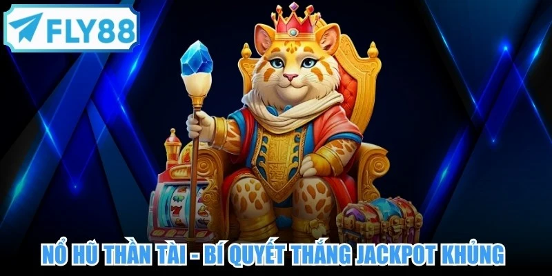 Nổ hũ thần tài