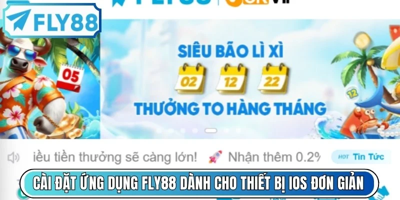 Cài đặt ứng dụng FLY88 dành cho thiết bị iOS đơn giản