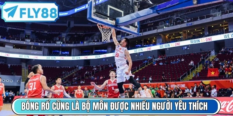 Bóng rổ cũng là bộ môn được nhiều người yêu thích tại nhà cái 